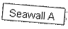 Seawall A
